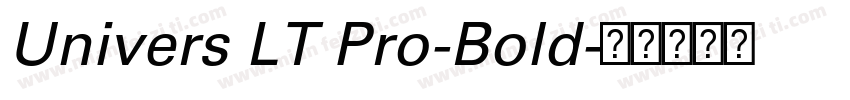 Univers LT Pro-Bold字体转换